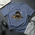 I Read It T Shirt