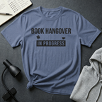 Hangover Progress T Shirt