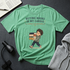 Buying Is My Cardio T Shirt