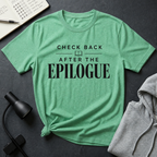 After Epilogue T Shirt
