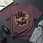 I Like To Read T Shirt