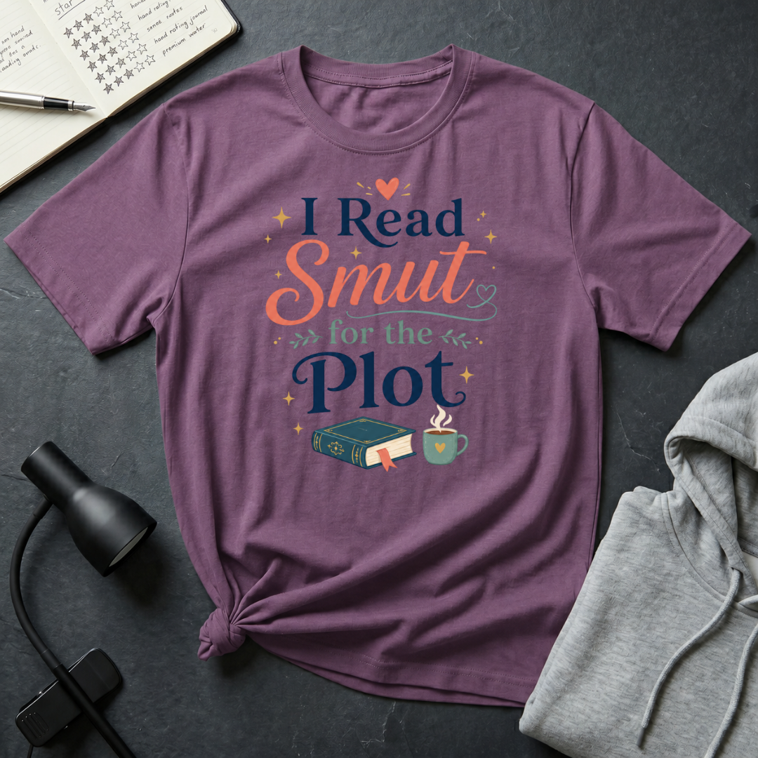 Smut For The Plot T Shirt