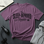 Sleep-Deprived T Shirt