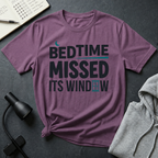 Bedtime Missed T Shirt