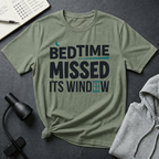 Bedtime Missed T Shirt