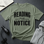 Until Further Notice T Shirt