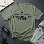 Chapter Can't Wait T Shirt
