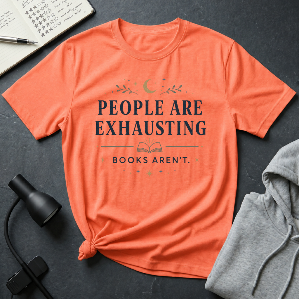 People Are Exhausting T Shirt