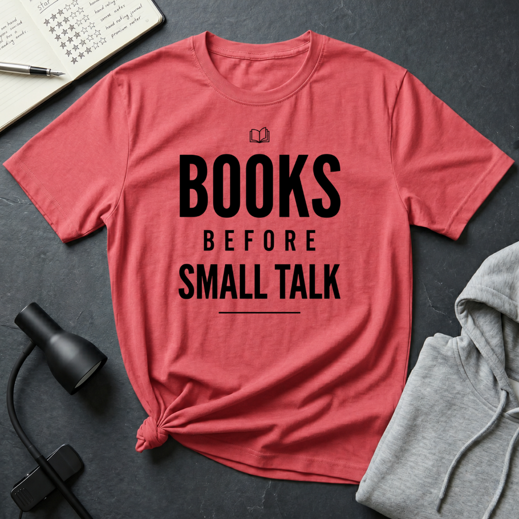 Books Before Talk T Shirt
