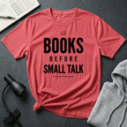 Books Before Talk T Shirt