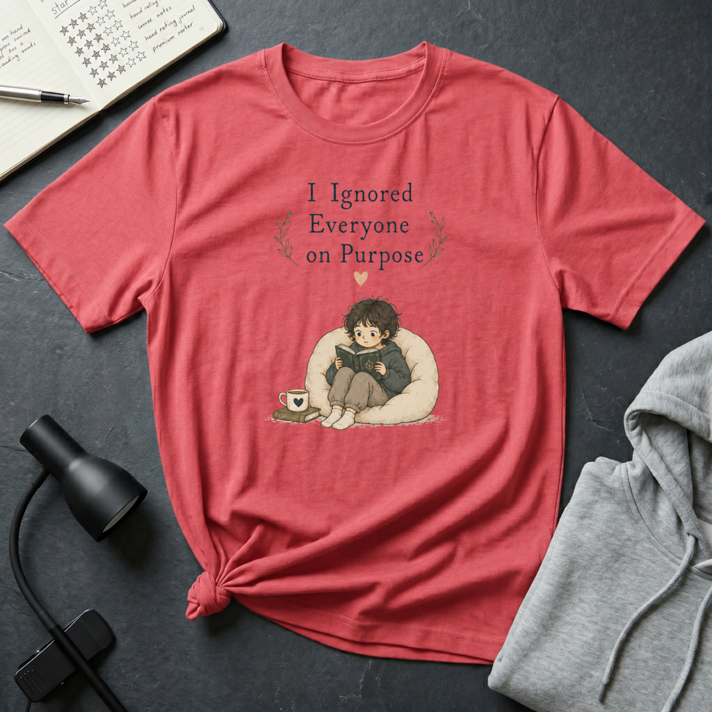 Ignore Everyone T Shirt