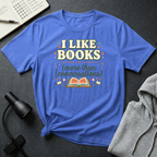 I Like Books T Shirt