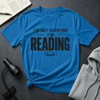 I'm Not Ghosting T Shirt