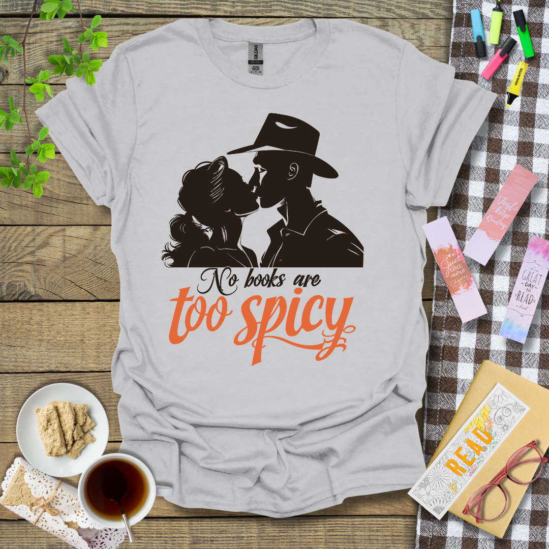 No Books Are Too Spicy Graphic T Shirt