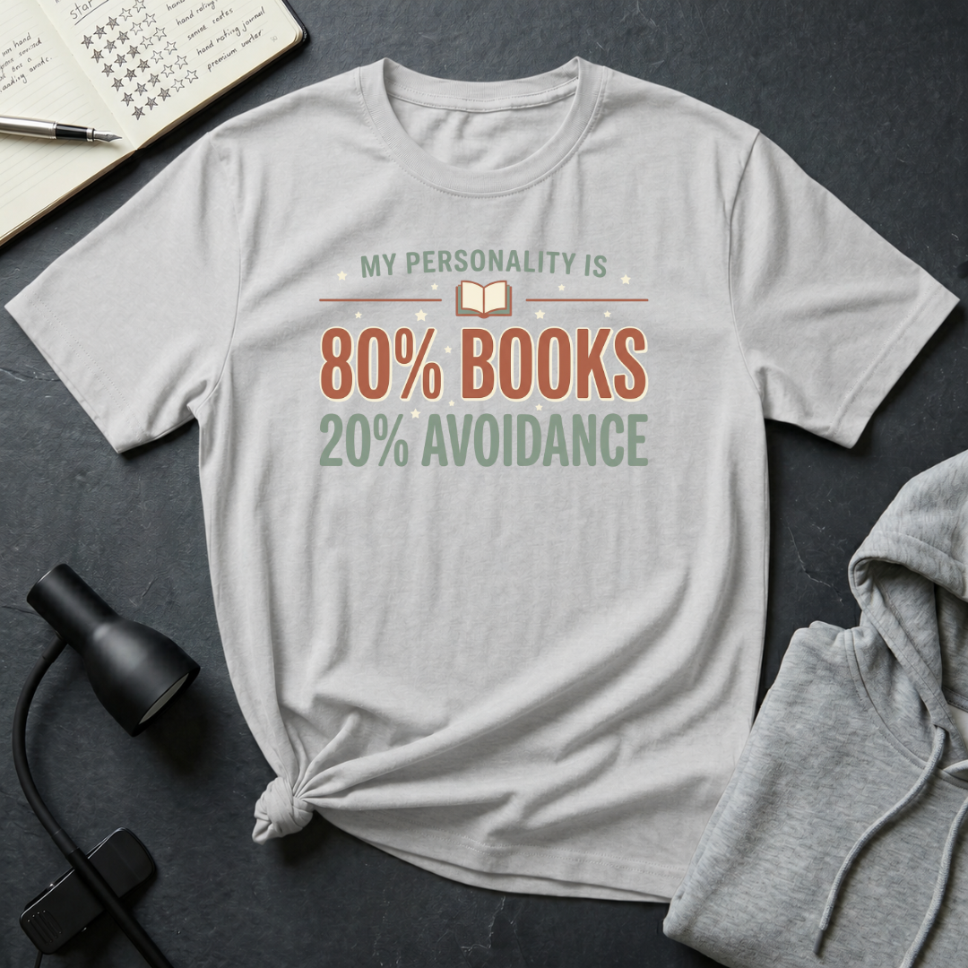 80% Books 20% Avoidance T Shirt