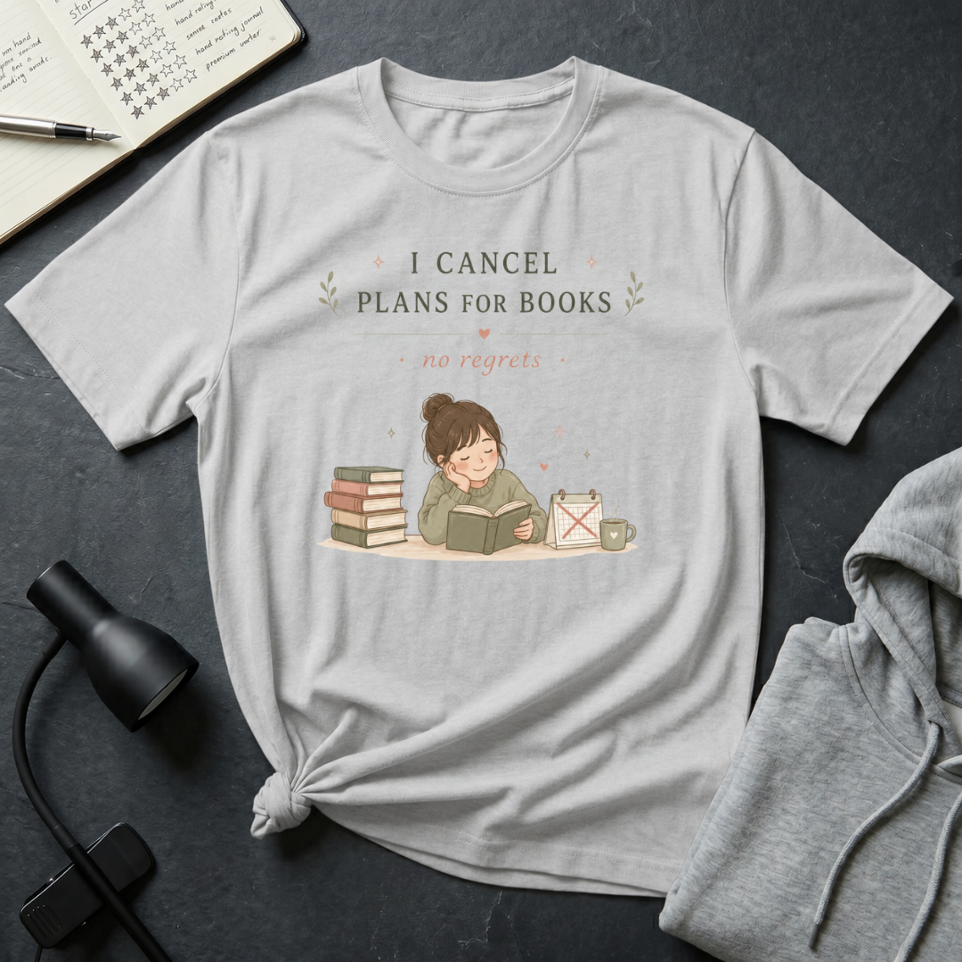Cancel Plans T Shirt