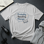 Probably Reading Manga T Shirt