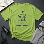 I Read A Lot T Shirt