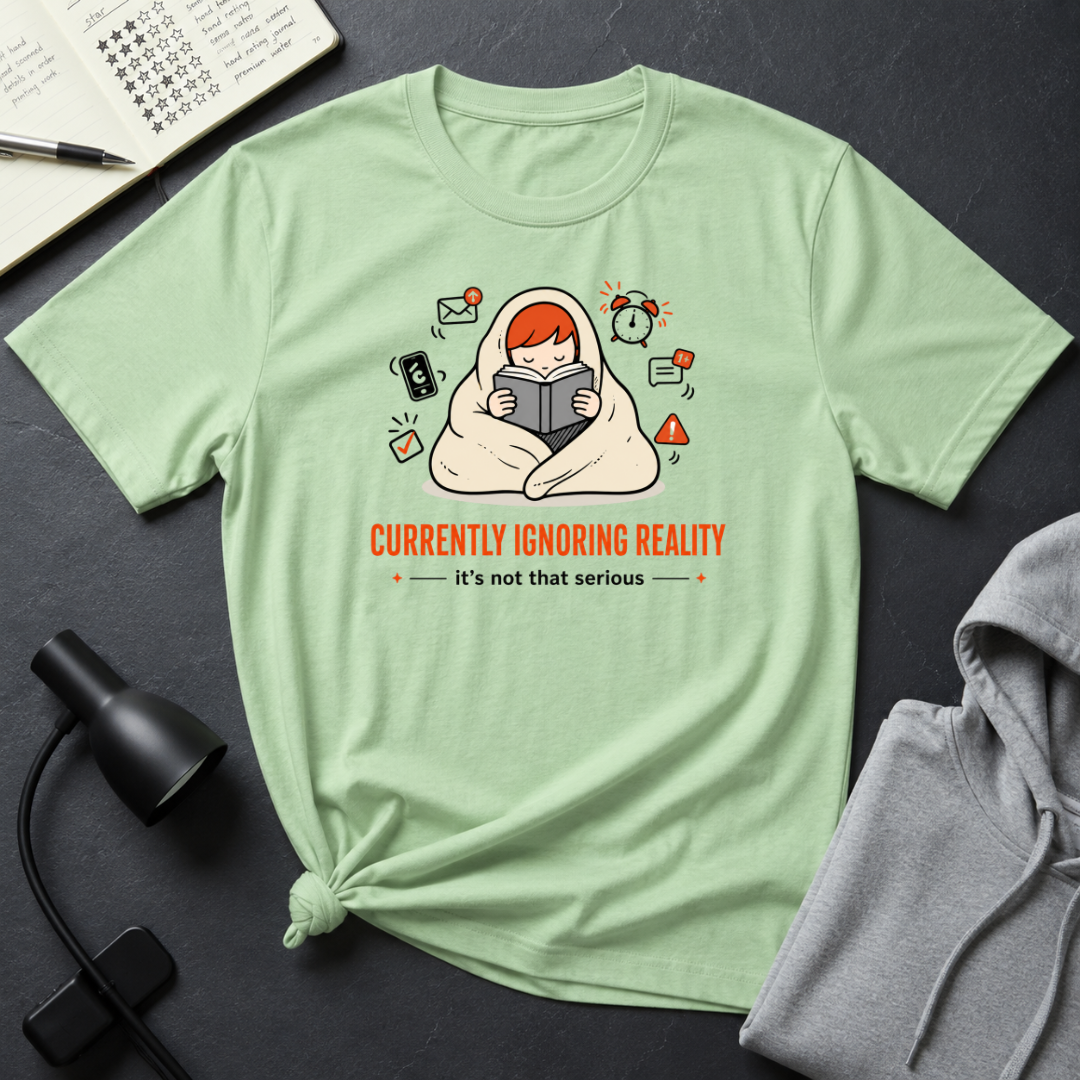 Ignoring Reality T Shirt