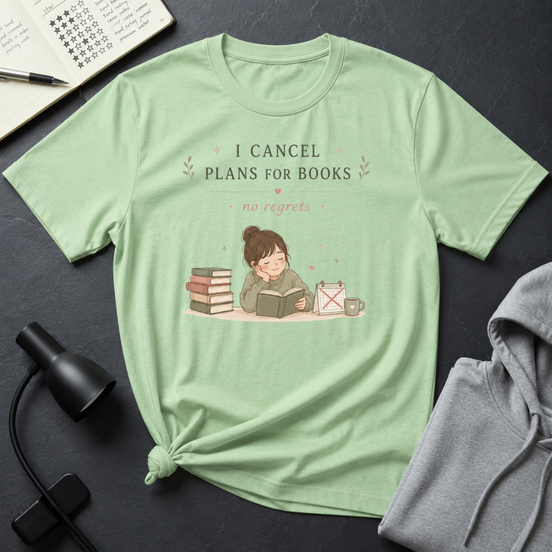Cancel Plans T Shirt