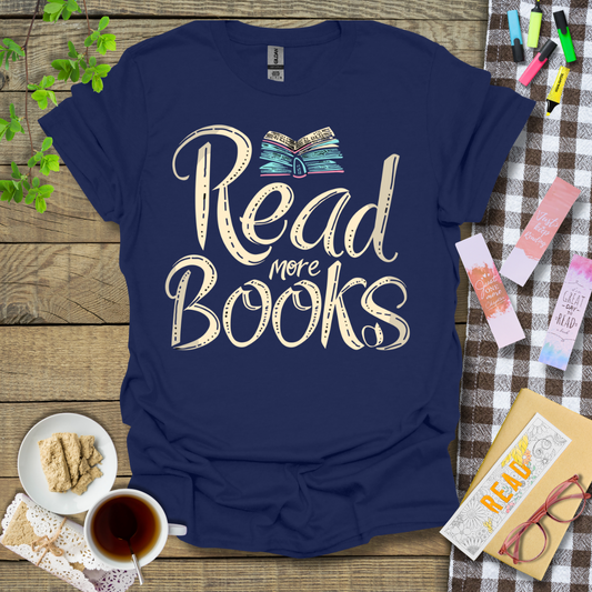 Read More Books Graphic T Shirt