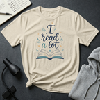 I Read A Lot T Shirt