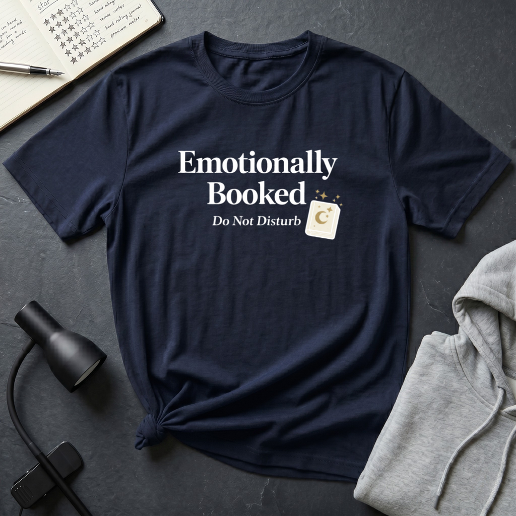 Emotionally Booked T Shirt