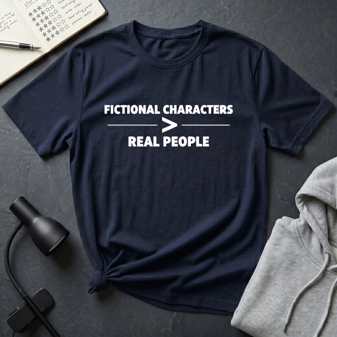 Fictional Better T Shirt