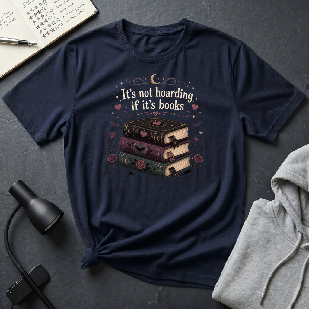 Not Hoarding If Its Books T Shirt