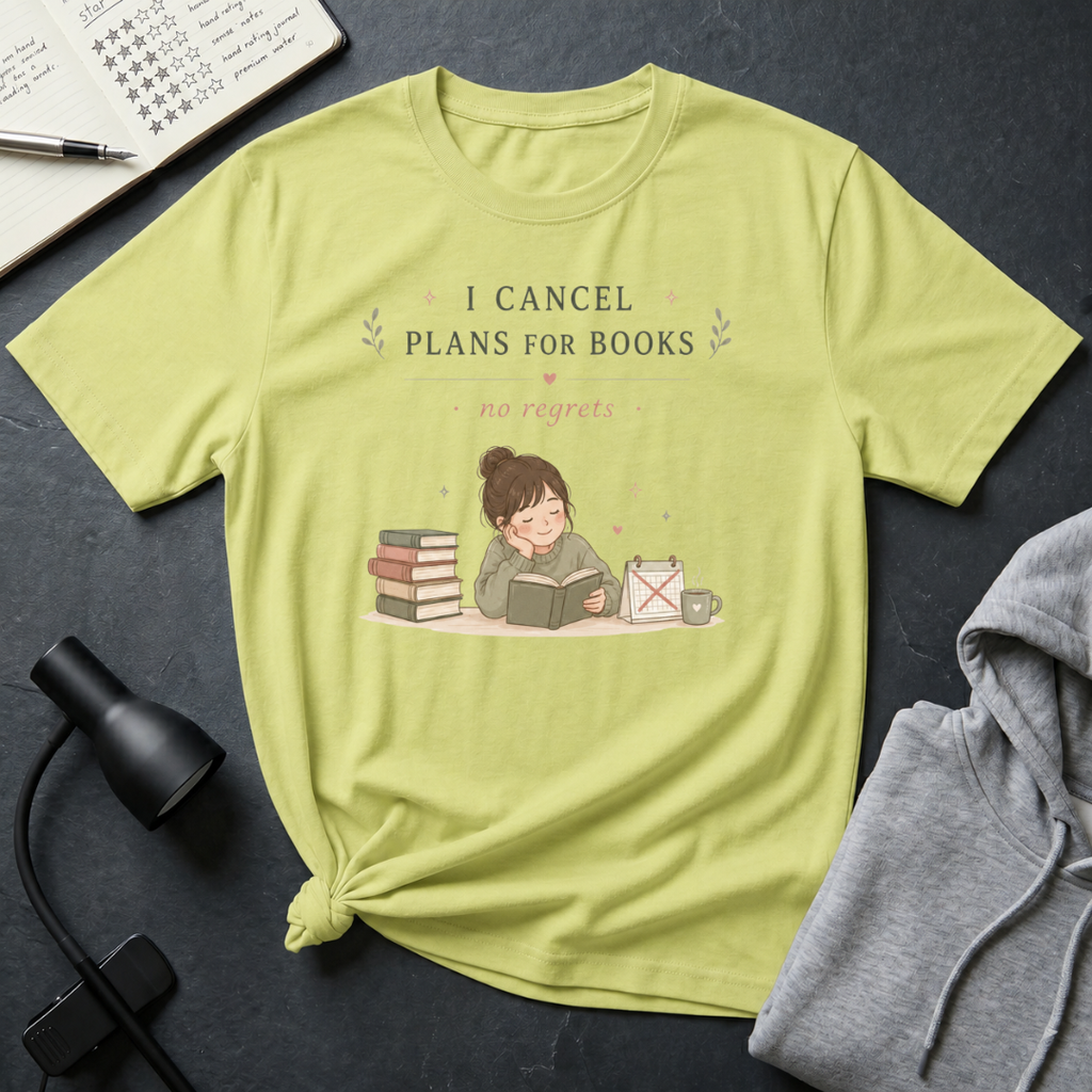 Cancel Plans T Shirt