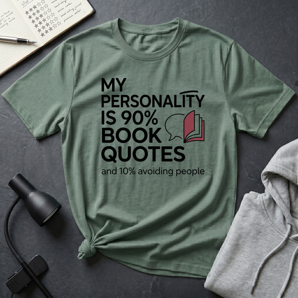 90% Book Quotes T Shirt