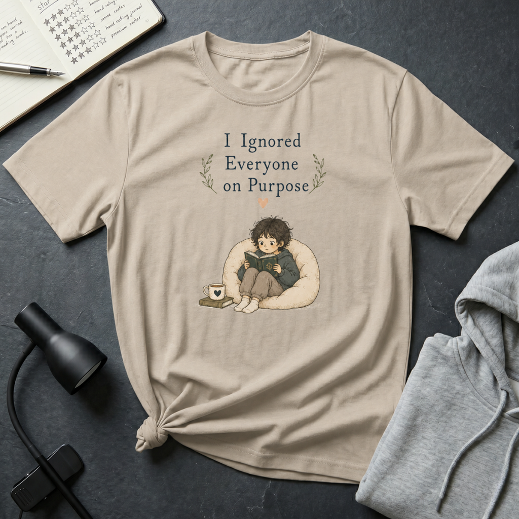 Ignore Everyone T Shirt