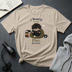 I Read It T Shirt