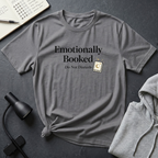 Emotionally Booked T Shirt