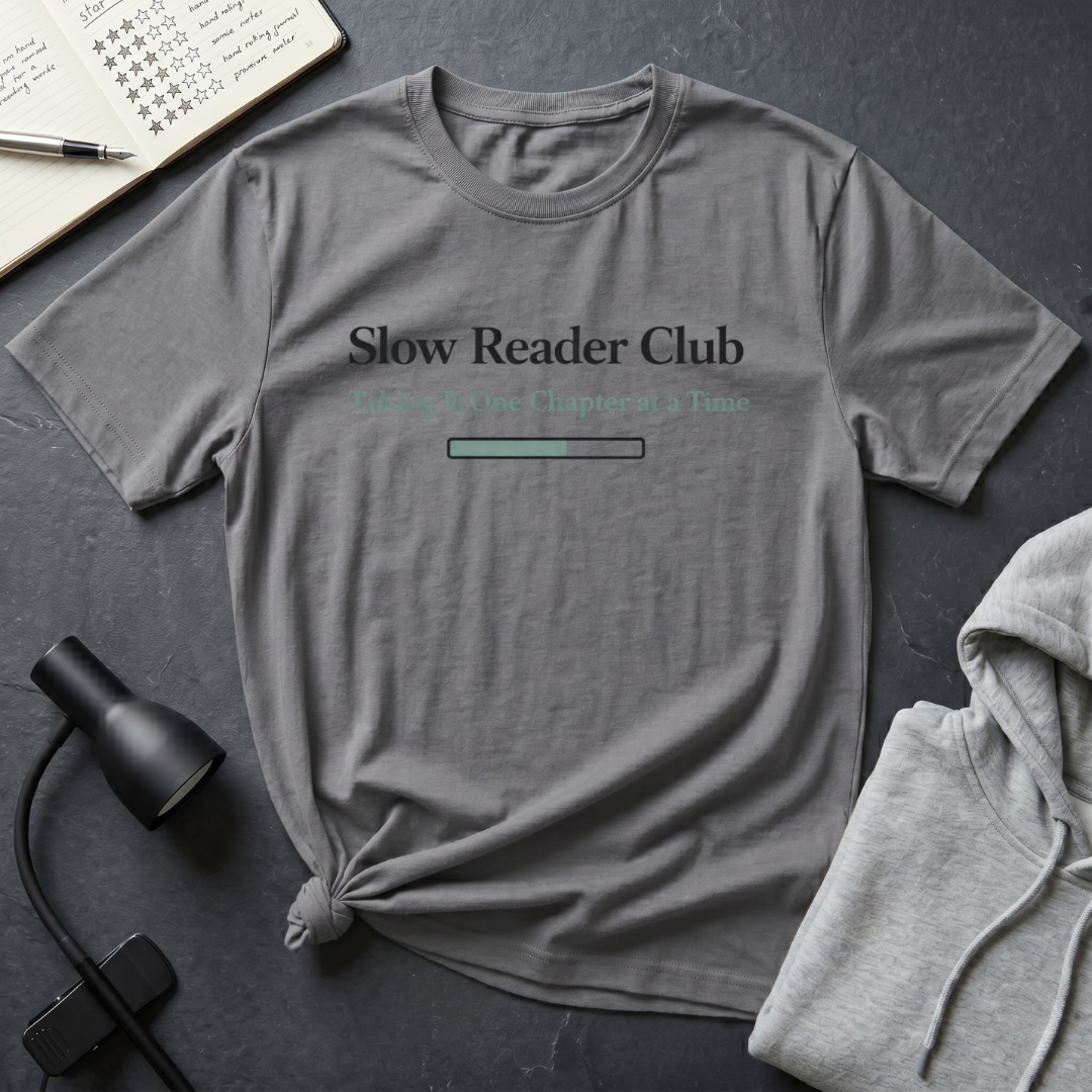 Slow Reader T Shirt