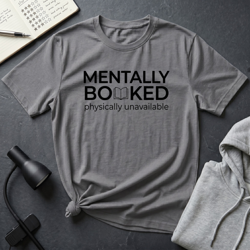 Mentally Booked T Shirt