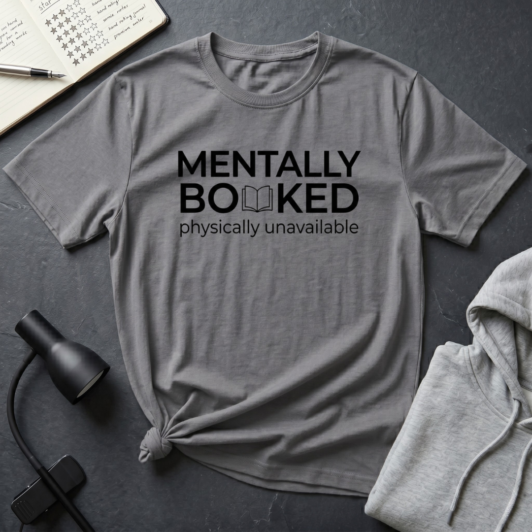 Mentally Booked T Shirt