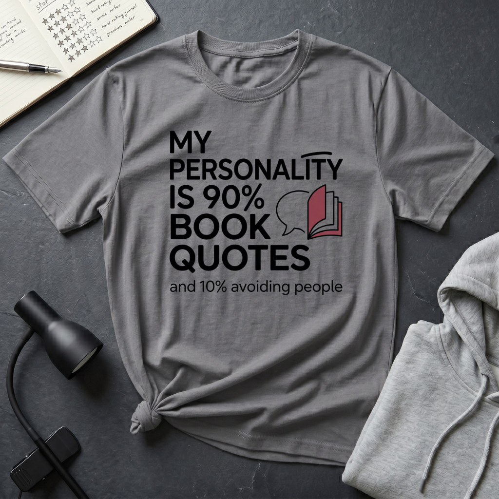 90% Book Quotes T Shirt