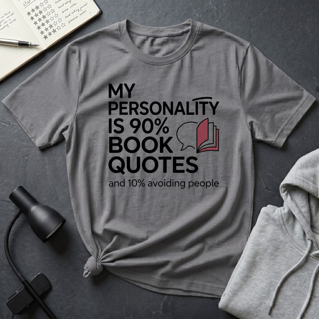 90% Book Quotes T Shirt