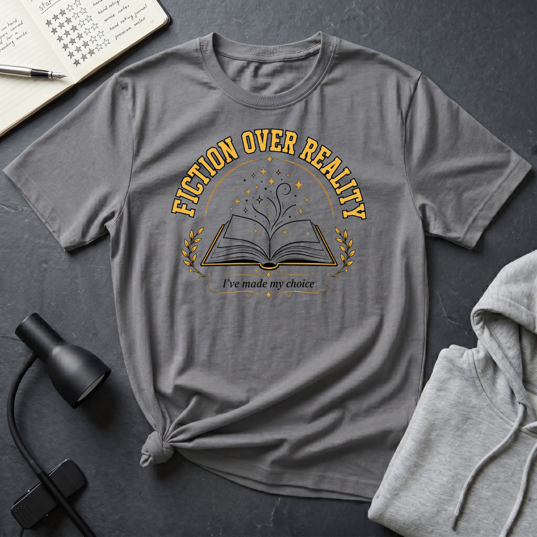 Fiction Over Reality T Shirt