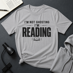 I'm Not Ghosting T Shirt