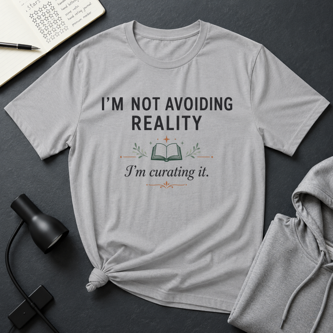Not Avoiding Reality T Shirt