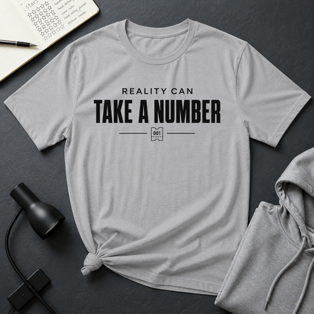 Take A Number T Shirt