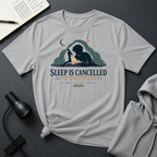 Sleep Is Cancelled T Shirt