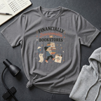 Financially Irresponsible T Shirt