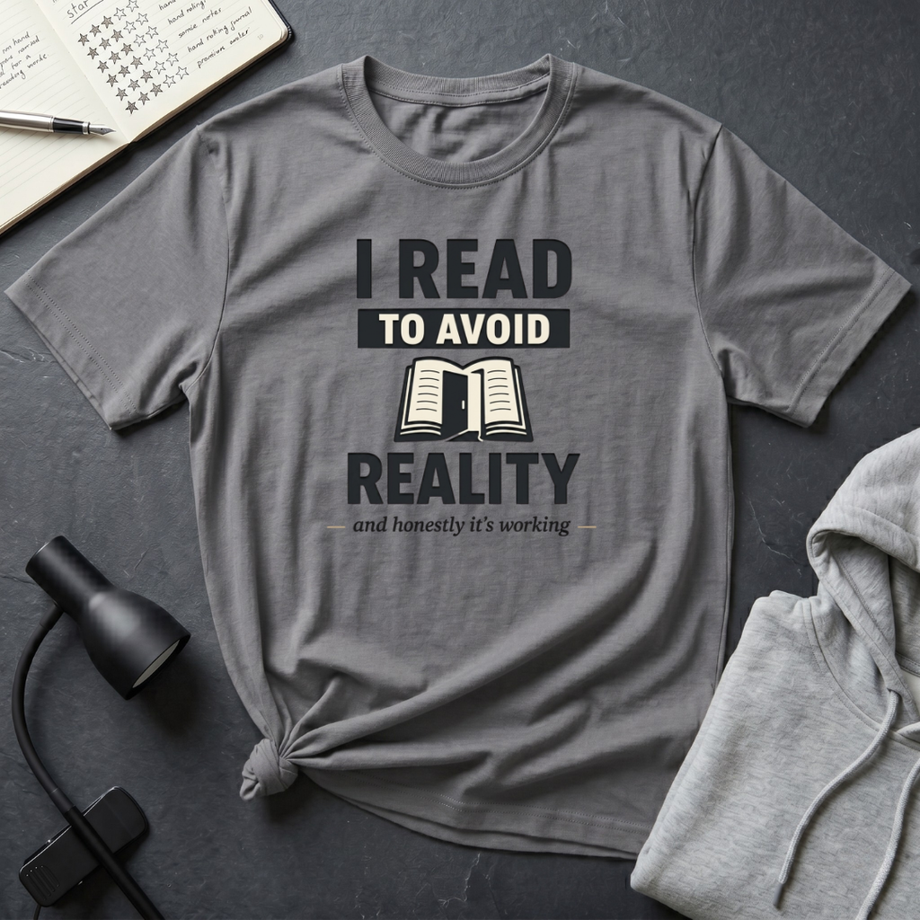 To Avoid Reality T Shirt
