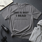 Why I Read T Shirt
