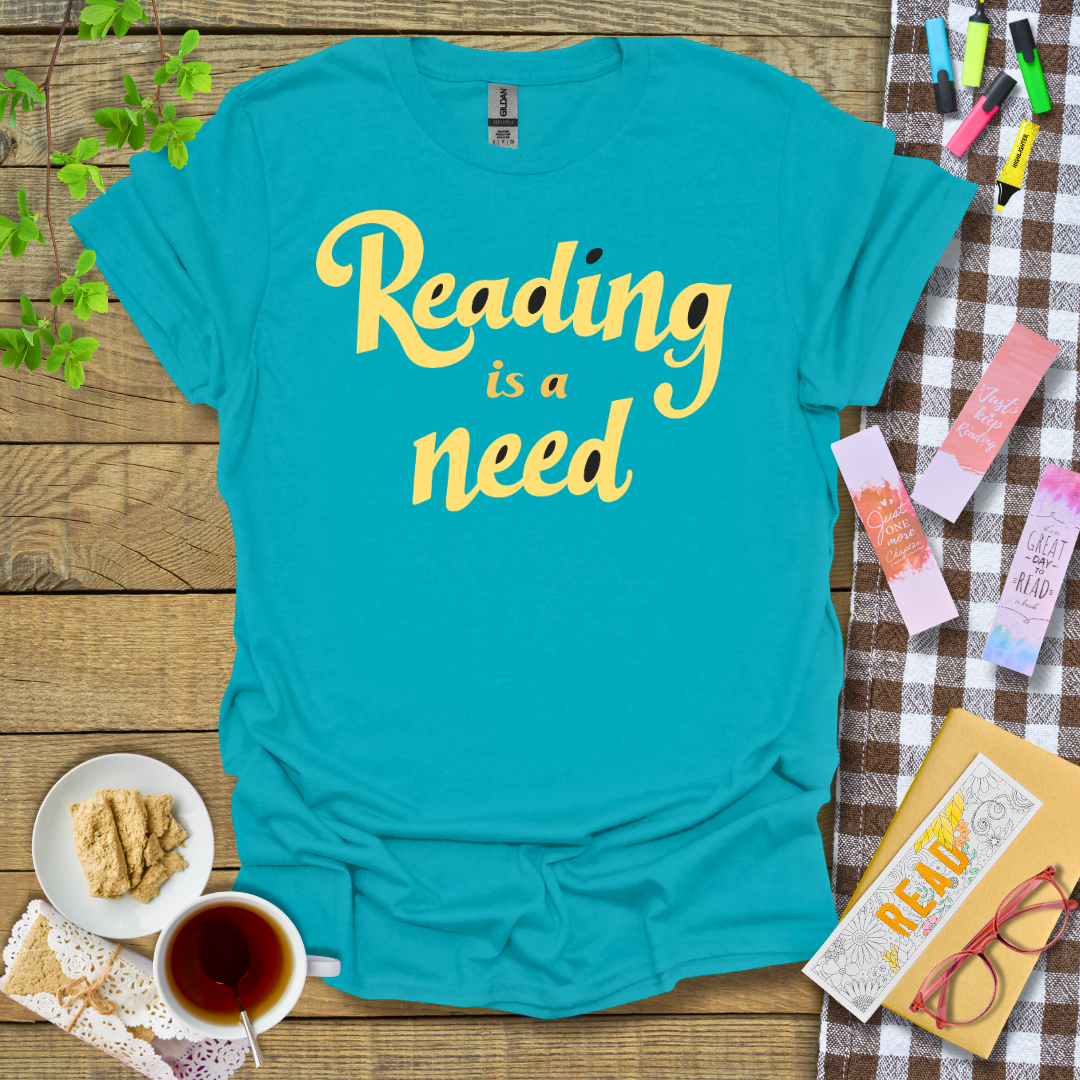 Reading is a Need Graphic T Shirt