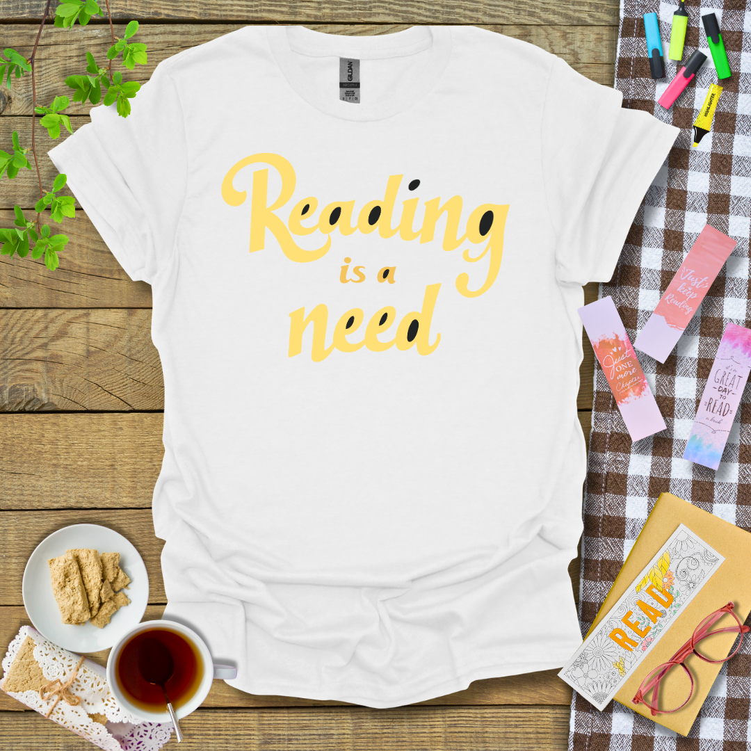 Reading is a Need Graphic T Shirt