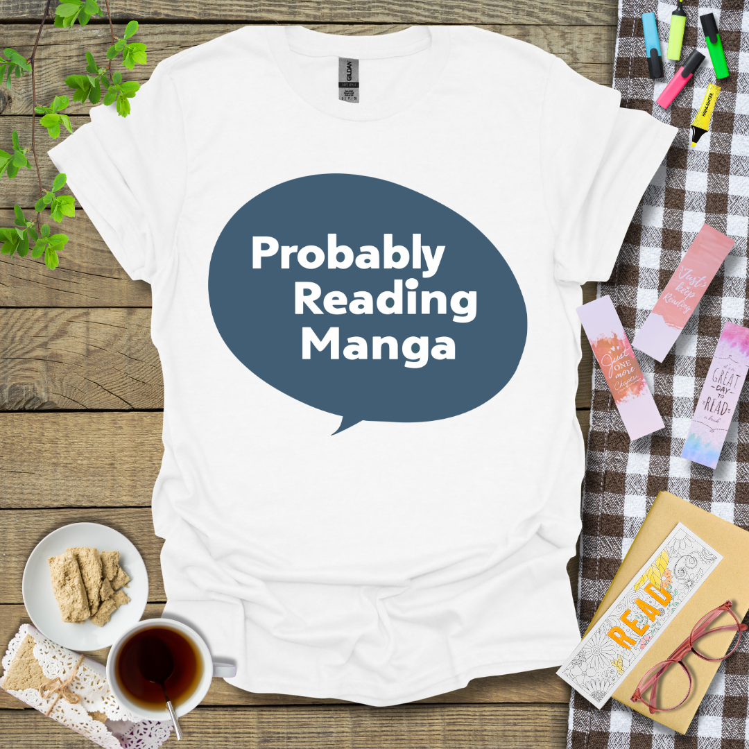 Probably Reading Manga Graphic T Shirt